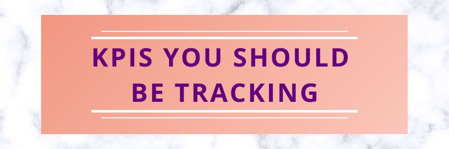 KPIs-You-Should-Be-Tracking