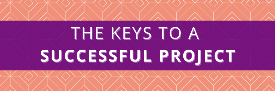 The-Keys-to-a-Successful-Project